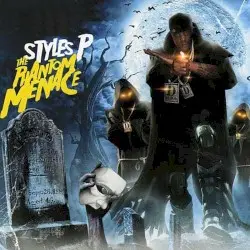 The Phantom Menace by Styles P