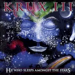 III: He Who Sleeps Amongst the Stars by Krux