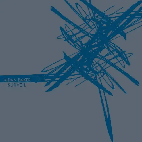 Surveil by Aidan Baker