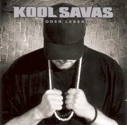 Tot oder lebendig by Kool Savas