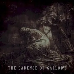 The Cadence of Gallows by Déhà