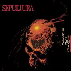 Beneath the Remains by Sepultura