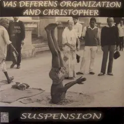 Suspension by Vas Deferens Organization & Christopher Moock