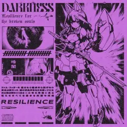 resilience for the broken souls by DΛRKNΣSS