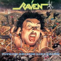 Nothing Exceeds Like Excess by Raven