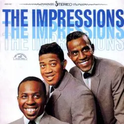 The Impressions by The Impressions