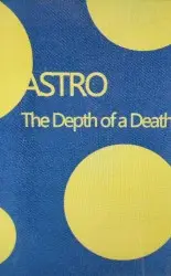The Depth of a Death by ASTRO