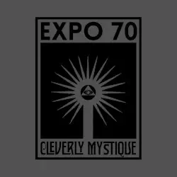 Cleverly Mystique by Expo 70
