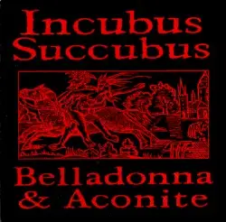 Belladonna & Aconite by Inkubus Sukkubus