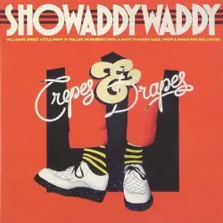 Crepes & Drapes by Showaddywaddy