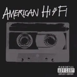 American Hi‐Fi by American Hi‐Fi