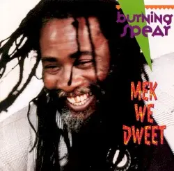Mek We Dweet by Burning Spear