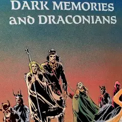 Dark Memories and Draconians by Bstep