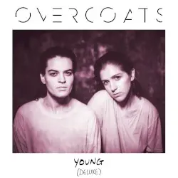 YOUNG by Overcoats