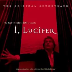I, Lucifer by The Real Tuesday Weld