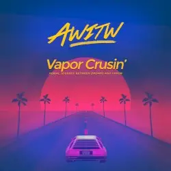 Vapor Cruisin' by AWITW