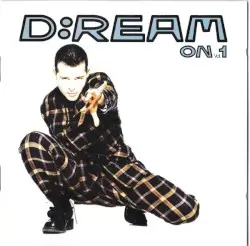 D:Ream On, Volume 1 by D:Ream