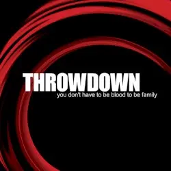 You Don't Have to Be Blood to Be Family by Throwdown