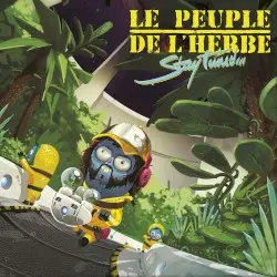 Stay Tuned by Le Peuple de l’Herbe