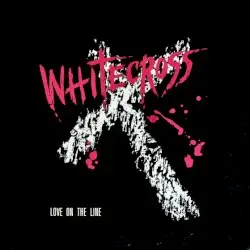 Love on the Line by Whitecross