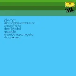 John Cage: Atlas Eclipticalis • Winter Music • Cartridge Music / Dieter Schnebel: Glossolalie by John Cage, Dieter Schnebel; Ensemble Musica Negativa, Rainer Riehn
