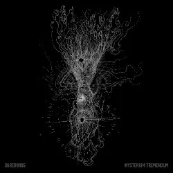 Mysterium Tremendum by Oureboros