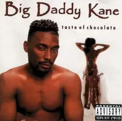 Taste of Chocolate by Big Daddy Kane
