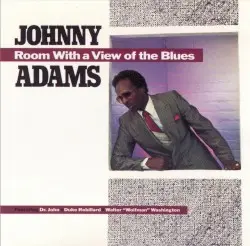 Room With a View of the Blues by Johnny Adams