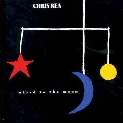 Wired to the Moon by Chris Rea