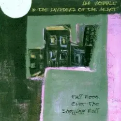 Full Moon Over the Shopping Mall by Jah Wobble and the Invaders Of The Heart