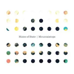 Mountaintops by Mates of State
