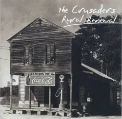 Rural Renewal by The Crusaders