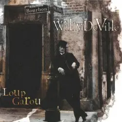 Loup Garou by Willy DeVille