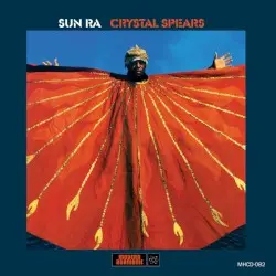 Crystal Spears by Sun Ra