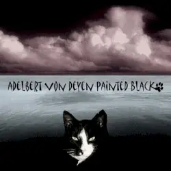Painted Black by Adelbert Von Deyen