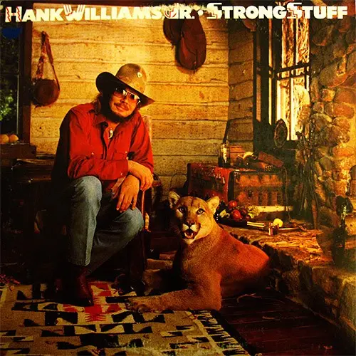 Strong Stuff by Hank Williams, Jr.