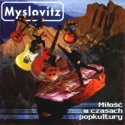 Miłość w czasach popkultury by Myslovitz