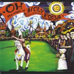 Oh Holy Fools: The Music of Son, Ambulance & Bright Eyes by Son, Ambulance / Bright Eyes