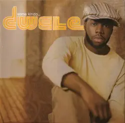 Some Kinda… by Dwele
