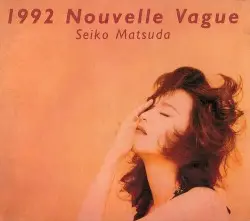 1992 Nouvelle Vague by 松田聖子
