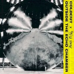 Outside the Echo Chamber by Coldcut × On‐U Sound