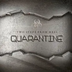 Quarantine by Two Steps From Hell