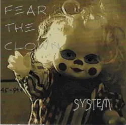 System by Fear the Clown