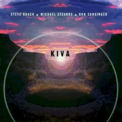 Kiva by Steve Roach ▴ Michael Stearns ▴ Ron Sunsinger