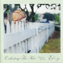 Collecting the Kid by El‐P
