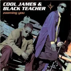 Zooming You by Cool James & Black Teacher