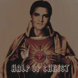 Half of Christ by DJ Jesus Christ / Not Half