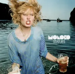 Statues by Moloko
