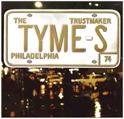 Trustmaker by The Tymes