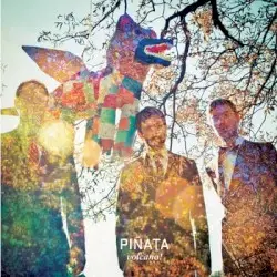 Piñata by Volcano!